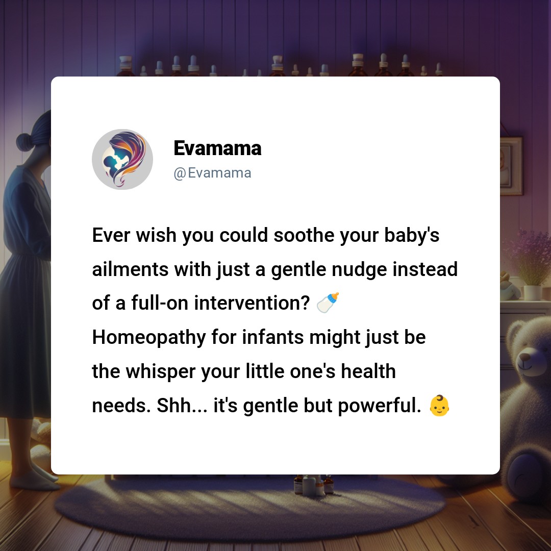 Social media post by "Evamama" discussing the use of gentle homeopathy as an alternative intervention for infants' health needs, accompanied by a winking emoji. The post is set against a backdrop of a cozy room with a crib.