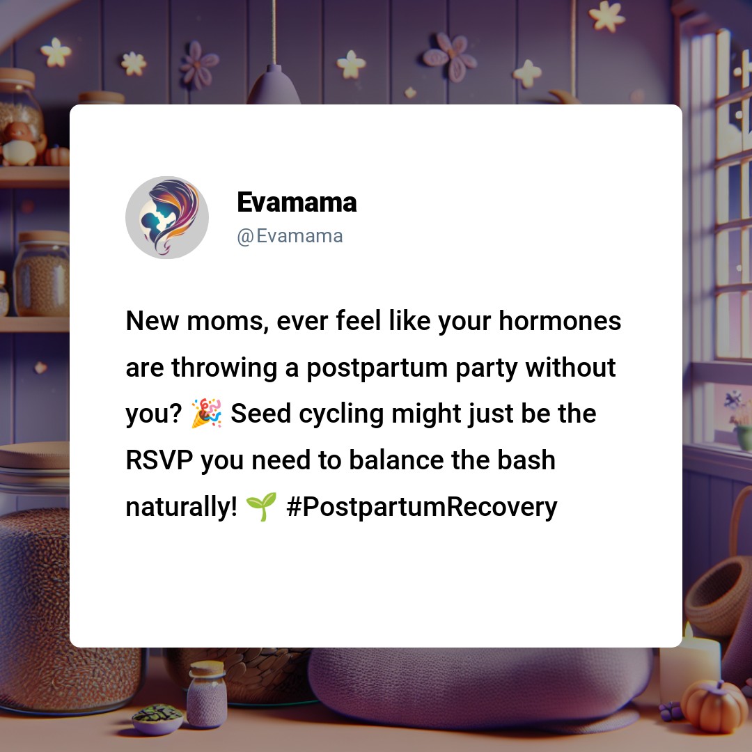 The image is a screenshot of a social media post from a user named Evamama about new moms experiencing hormonal changes and suggesting a "postpartum party" as a natural way to balance. The post includes emojis and the hashtag #PostpartumRecovery. The background features whimsical decorations like stars and teapots.