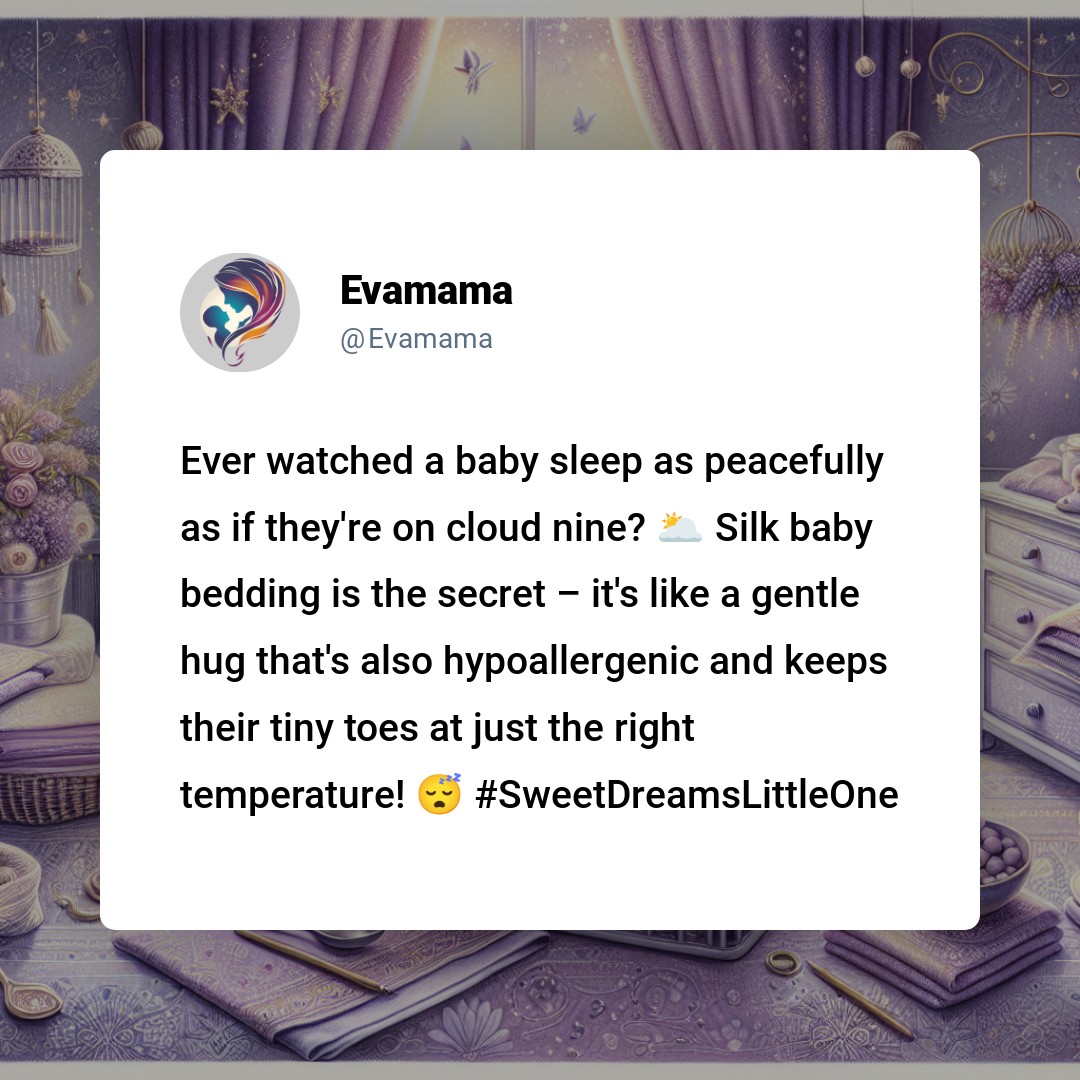 The image shows a social media post from a user named Evamama. The text of the post reads: "Ever watched a baby sleep as peacefully as if they're on cloud nine? It's like a gentle bedding is the secret – it's a silk baby hug that's also hypoallergenic and keeps tiny toes at just the right temperature! 😌 #SweetDreamsLittleOne". The background of the image is decorated with a whimsical, celestial theme, featuring stars and clouds.